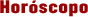 Hor&oacute;scopo
